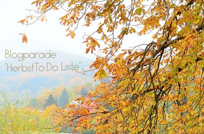 Blogparade: Meine Herbst To-Do Liste